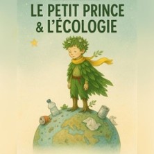 Le petit prince & l'&eacute;cologie