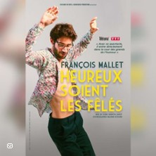 Fran&ccedil;ois Mallet - Heureux Soient les F&ecirc;l&eacute;s - Tourn&eacute;e