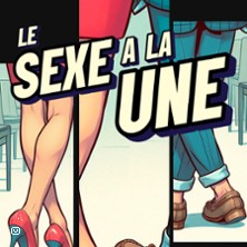 Le Sexe &agrave; La Une