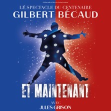Et Maintenant, L'Hommage &agrave; Gilbert B&eacute;caud