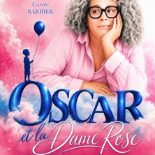 Oscar et la Dame Rose - Th&eacute;&acirc;tre Moli&egrave;re, Bordeaux