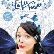 La F&eacute;e Toqu&eacute;e