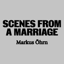 Scenes From A Marriage - Th&eacute;&acirc;tre De L'Od&eacute;on, Paris