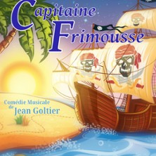 Les Aventures du Capitaine Frimousse - Festival de com&eacute;dies de Carry-le-Rouet