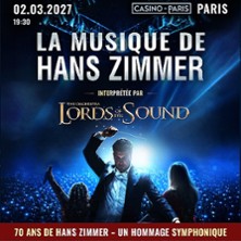 La Musique de Hans Zimmer - Lords of The Sound - Casino de Paris