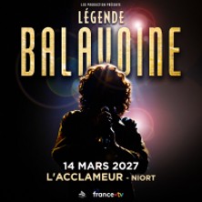 LEGENDE BALAVOINE Tour 2027