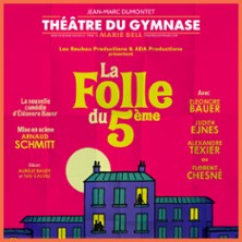La Folle du 5&egrave;me - Petit Gymnase, Paris