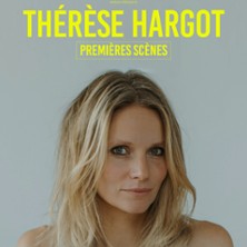 Th&eacute;r&egrave;se Hargot - Premi&egrave;res Sc&egrave;nes