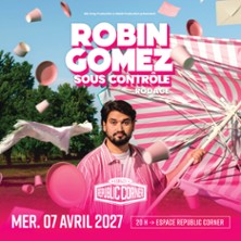 Robin Gomez - Sous Contr&ocirc;le - Rodage