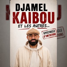 Djamel Kaibou et les Autres