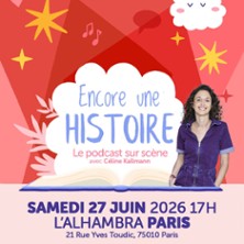 Encore une Histoire - Le Podcast sur Sc&egrave;ne
