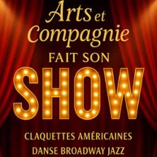 Arts & Compagnie fait son Show