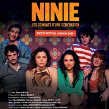 Ninie - Les Combats d&rsquo;une G&eacute;n&eacute;ration