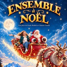Ensemble &agrave; No&euml;l - Le Passage vers les Etoiles, Paris