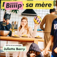 Juliette Barry - Biiiip sa m&egrave;re