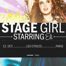 Eli - Stage Girl (Starring Eli) - EU/UK Tour