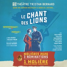 Le Chant des Lions - Th&eacute;&acirc;tre Tristan Bernard, Paris