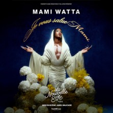 Mami Watta - Je Vous Salue Mami