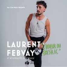 LAURENT FEBVAY L'Odeur du Basilic