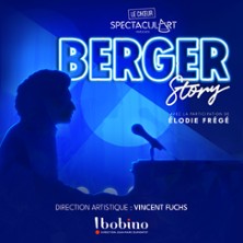 BERGER STORY Le Choeur Spectacul'Art