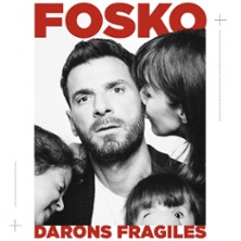 Fosko dans Darons Fragiles - 
Le M&eacute;tropole, Paris
