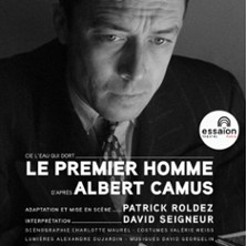 Le Premier Homme - Essa&iuml;on - Salle Th&eacute;&acirc;tre, Paris