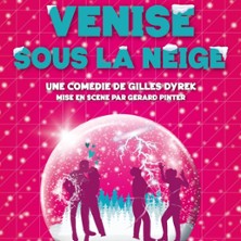Venise Sous la Neige - Caf&eacute;-Th&eacute;&acirc;tre Les 3T d'A C&ocirc;t&eacute;, Toulouse