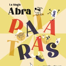 La Magie : Abra-Patatras !