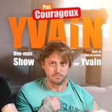 YVAIN - PAS COURAGEUX