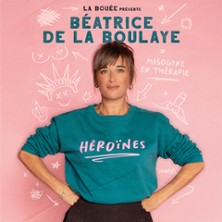 H&eacute;ro&iuml;nes - B&eacute;atrice de la Boulaye - L'Europ&eacute;en, Paris