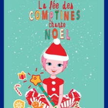 La F&eacute;e des comptines chante No&euml;l